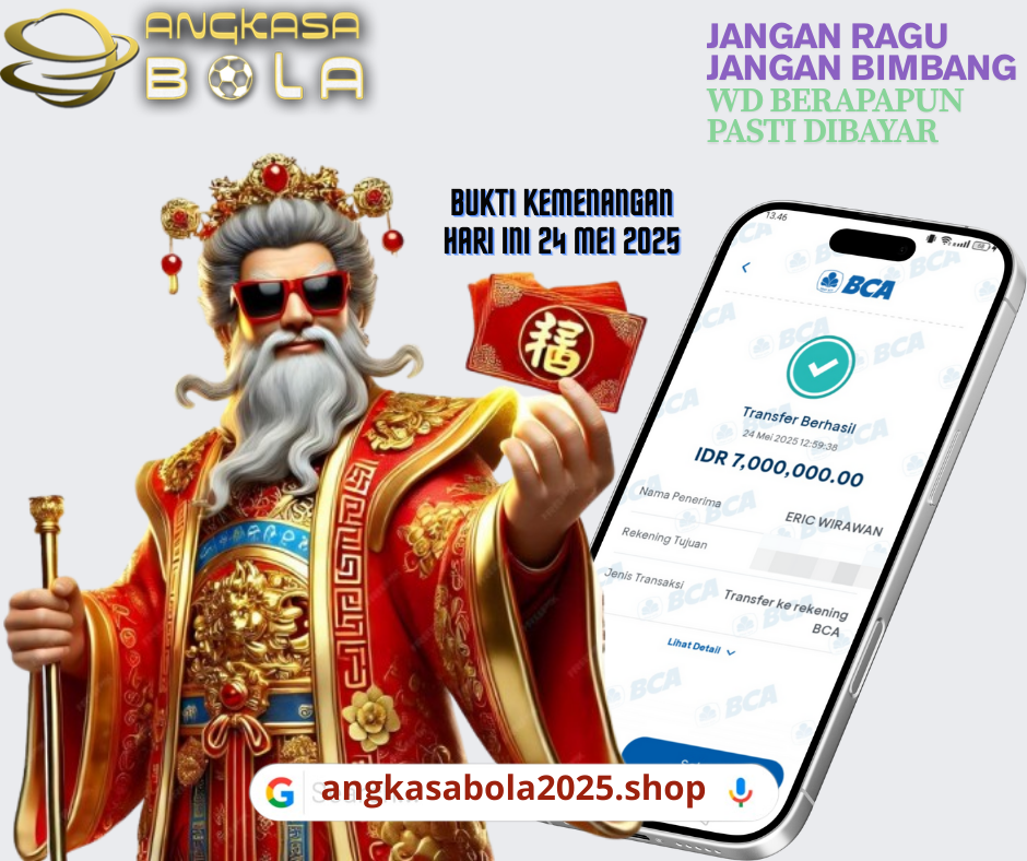 BUKTI KEMENANGAN HARI INI TANGGAL 24 MEI 2025 DI ANGKASA BOLA