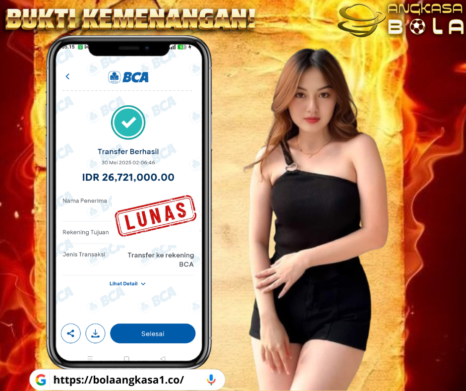 INFO KEMENANGAN ANGKASA BOLA 30 MEI 2025