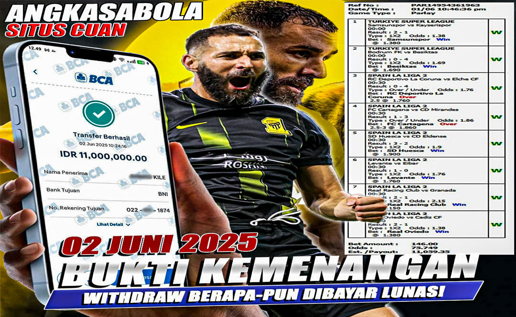 INFO KEMENANGAN ANGKASA BOLA 02 JUNI 2025