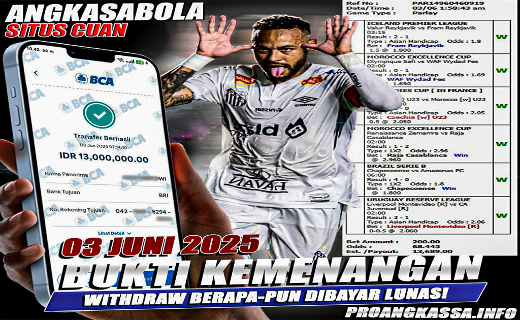 INFO KEMENANGAN ANGKASA BOLA 03 JUNI 2025