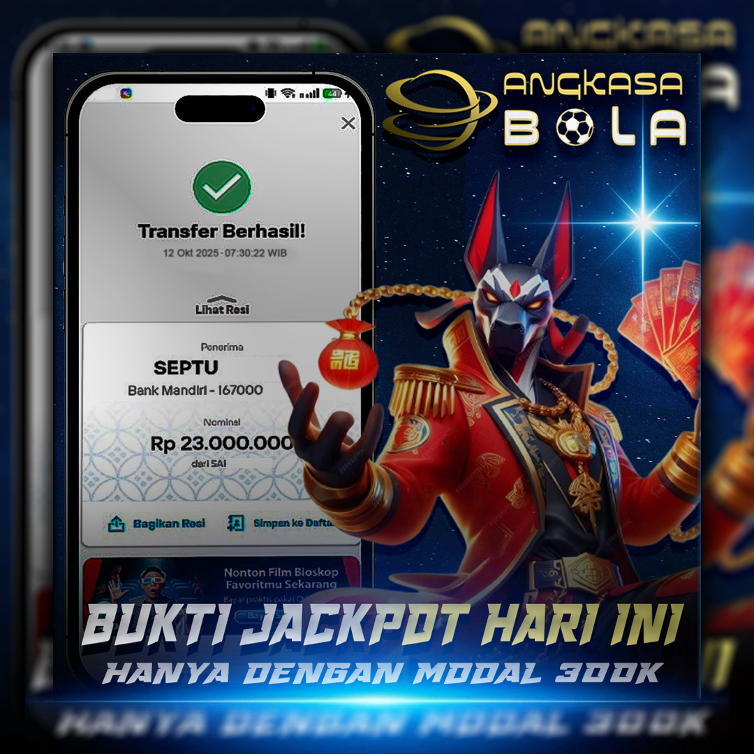 INFO KEMENANGAN ANGKASA BOLA 12 OKTOBER 2025